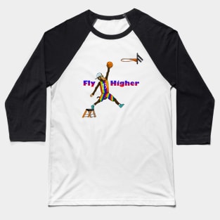 Fly Higher Baseball T-Shirt